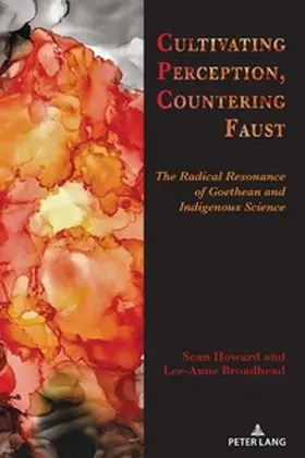 Broadhead / Howard |  Cultivating Perception, Countering Faust | Buch |  Sack Fachmedien