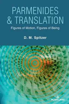 Spitzer |  Parmenides & Translation | Buch |  Sack Fachmedien