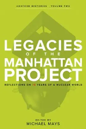 Munns / Broderick / Dickerson |  Legacies of the Manhattan Project | eBook | Sack Fachmedien