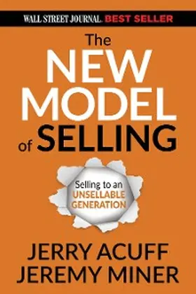 Acuff / Miner |  The New Model of Selling | eBook | Sack Fachmedien
