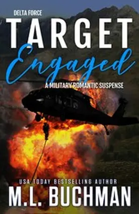 Buchman |  Target Engaged: A Military Romantic Suspense (Delta Force, #1) | eBook | Sack Fachmedien