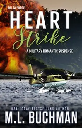 Buchman |  Heart Strike: A Military Romantic Suspense (Delta Force, #2) | eBook | Sack Fachmedien