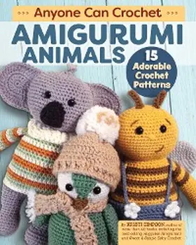Simpson |  Anyone Can Crochet Amigurumi Animals | eBook | Sack Fachmedien