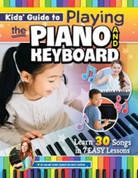 Arrow |  Kids' Guide to Playing the Piano and Keyboard | eBook | Sack Fachmedien