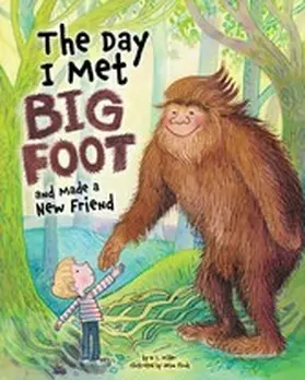 Miller |  The Day I Met BigFoot | eBook | Sack Fachmedien