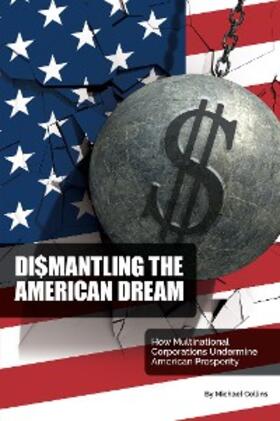 Collins |  Dismantling the American Dream | eBook | Sack Fachmedien