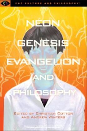 Cotton / Winters |  Neon Genesis Evangelion and Philosophy: That Syncing Feeling | eBook | Sack Fachmedien