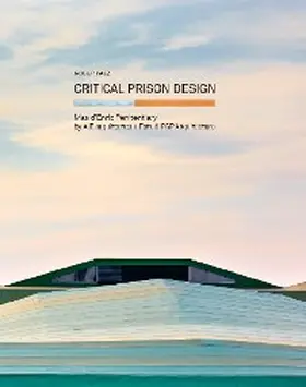 Paez / Devesa |  Critical Prison Design | eBook | Sack Fachmedien