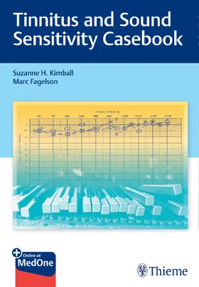 Kimball / Fagelson |  Tinnitus and Sound Sensitivity Casebook | eBook | Sack Fachmedien