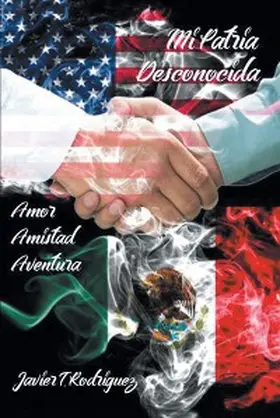 Rodriguez |  Mi Patria Desconocida | eBook | Sack Fachmedien