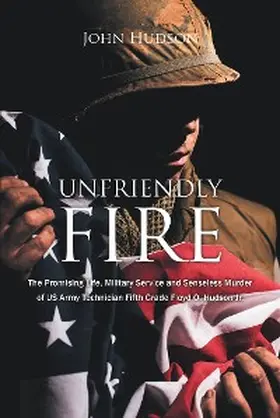 Hudson |  Unfriendly Fire | eBook | Sack Fachmedien