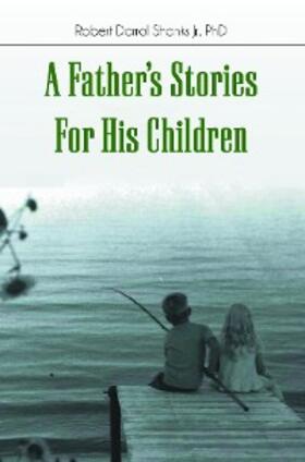 Shanks |  A Father's Stories For His Children | eBook | Sack Fachmedien