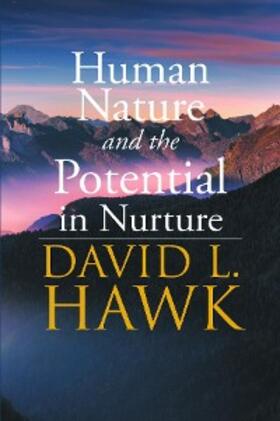 Hawk |  Human Nature Potential in Nurture | eBook | Sack Fachmedien