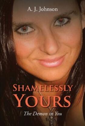 Johnson |  Shamelessly Yours | eBook | Sack Fachmedien