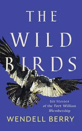 Berry |  The Wild Birds | eBook | Sack Fachmedien