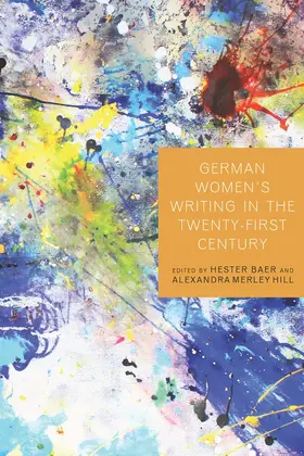 Baer / Stewart | German Women's Writing in the Twenty-First Century | Buch | 978-1-64014-025-7 | sack.de