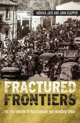 Jato / Klapper | Fractured Frontiers | Buch | 978-1-64014-051-6 | sack.de