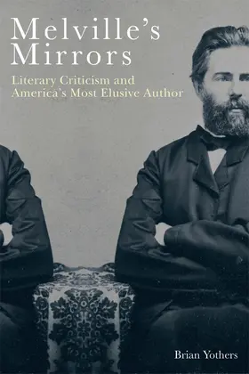 Yothers |  Melville's Mirrors | Buch |  Sack Fachmedien