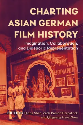 Qinna Shen / Fitzpatrick / Zhou |  Charting Asian German Film History | Buch |  Sack Fachmedien