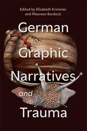 Krimmer / Burdock |  German Graphic Narratives and Trauma | Buch |  Sack Fachmedien