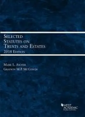 Ascher |  Selected Statutes on Trusts and Estates, 2018 | Buch |  Sack Fachmedien