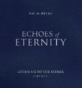 Helms |  Echoes of Eternity Vol. II | eBook | Sack Fachmedien