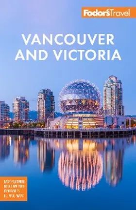 Travel Guides |  Fodor's Vancouver & Victoria | eBook | Sack Fachmedien