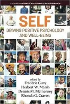Guay / Marsh / McInerney |  SELF - Driving Positive Psychology and Wellbeing | Buch |  Sack Fachmedien
