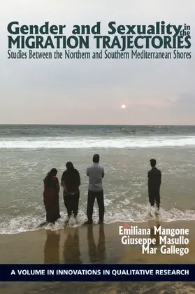 Mangone / Emiliana / Masullo |  Gender and Sexuality in the Migration Trajectories | eBook | Sack Fachmedien