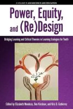 Mendoza / Kirshner / Gutiérrez |  Power, Equity and (Re)Design | Buch |  Sack Fachmedien