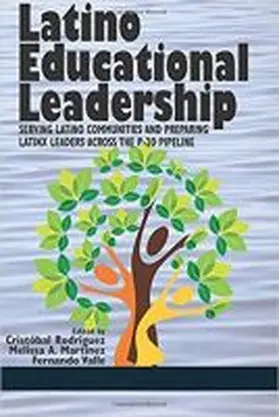 Rodríguez / Martinez / Valle | Latino Educational Leadership | Buch | 978-1-64113-355-5 | sack.de