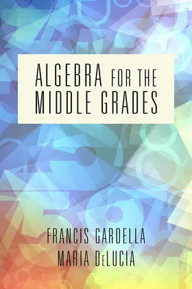Gardella / DeLucia |  Algebra for the Middle Grades | eBook | Sack Fachmedien