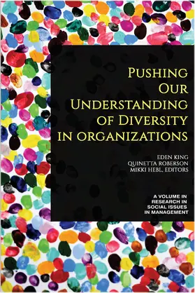 King / Roberson / Hebl |  Pushing our Understanding of Diversity in Organizations | eBook | Sack Fachmedien