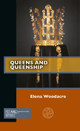 Woodacre |  Queens and Queenship | Buch |  Sack Fachmedien