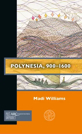 Williams |  Polynesia, 900-1600 | Buch |  Sack Fachmedien