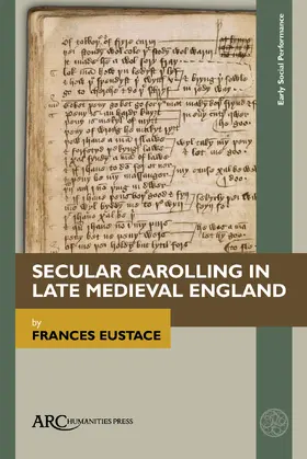 Eustace |  Secular Carolling in Late Medieval England | Buch |  Sack Fachmedien