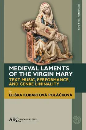 Polácková |  Medieval Laments of the Virgin Mary | Buch |  Sack Fachmedien