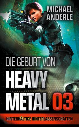 Anderle |  Hinterhältige Hinterlassenschaften | Buch |  Sack Fachmedien