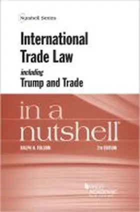 Folsom |  International Trade Law Including Trump and Trade in a Nutshell | Buch |  Sack Fachmedien