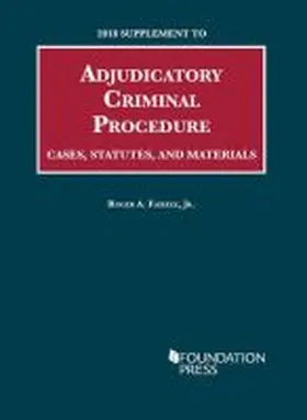 Jr |  Adjudicatory Criminal Procedure, Cases, Statutes, and Materials | Buch |  Sack Fachmedien