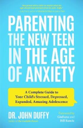 Duffy |  Parenting the New Teen in the Age of Anxiety | eBook | Sack Fachmedien