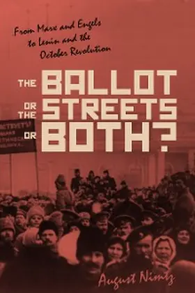 Nimtz |  The Ballot, the Streets-or Both | eBook | Sack Fachmedien