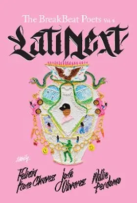 Chavez / Olivarez / Perdomo |  The Breakbeat Poets Vol. 4 | eBook | Sack Fachmedien