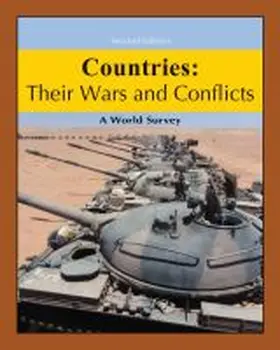 Countries: Their Wars & Conflicts: A World Survey, Second Edition: Print Purchase Includes Free Online Access | Buch | 978-1-64265-293-2 | sack.de