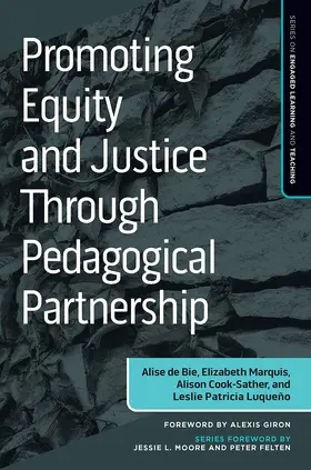 de Bie / Marquis / Cook-Sather |  Promoting Equity and Justice Through Pedagogical Partnership | Buch |  Sack Fachmedien