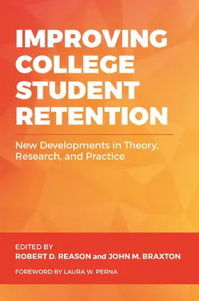 Reason / Braxton |  Improving College Student Retention | Buch |  Sack Fachmedien