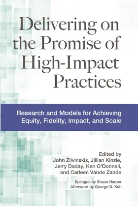 Zilvinskis / Kinzie / Daday |  Delivering on the Promise of High-Impact Practices | Buch |  Sack Fachmedien