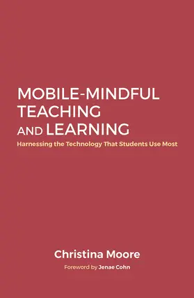 Moore |  Mobile-Mindful Teaching and Learning | Buch |  Sack Fachmedien