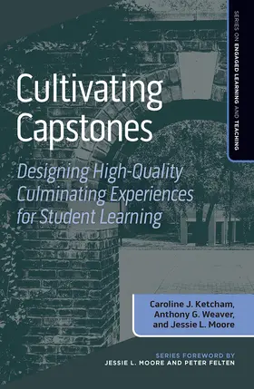 Ketcham / Weaver / Moore | Cultivating Capstones | Buch | 978-1-64267-417-0 | sack.de