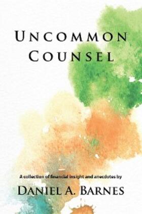 Barnes |  Uncommon Counsel | eBook | Sack Fachmedien